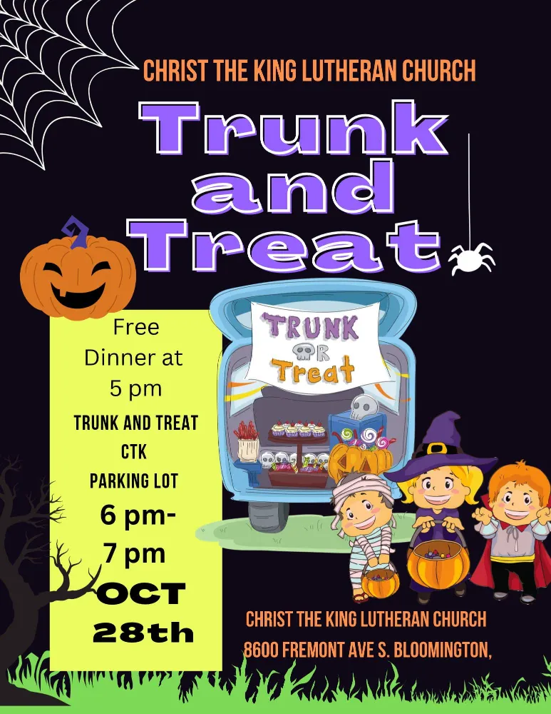 Flyer for Trunk or Treat (Hosted by Christ the King Lutheran Church) — Wednesday, October 28, 2026, 5:00 PM – 7:00 PM at 8600 Fremont Ave S.